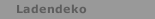 Ladendeko